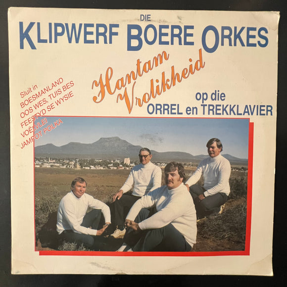 Die Klipwerf Boere Orkes - Hantam Vrolikheid