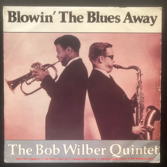 The Bob Wilber Quintet - Blowin' The Blues Away