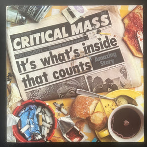 Critical Mass - It's What's Inside That Counts