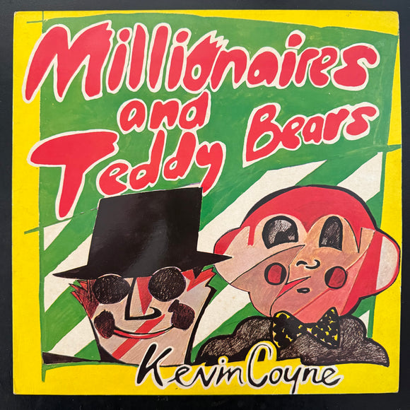 Kevin Coyne - Millionaires And teddy Bears (UK)