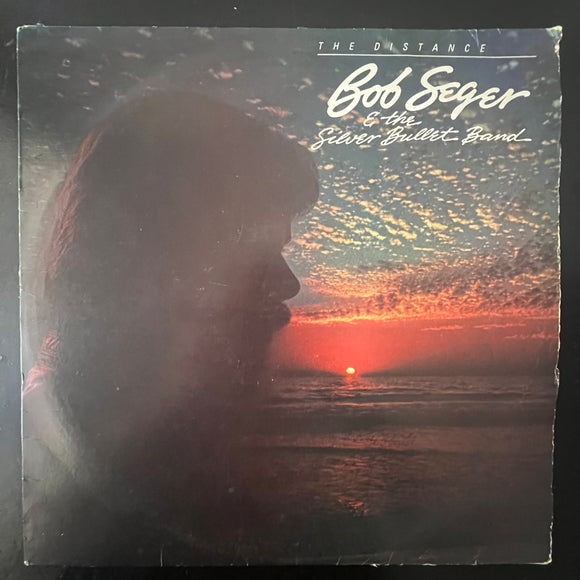 Bob Seger & The Silver Bullet Band - The Distance