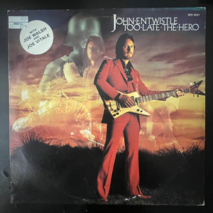 John Entwistle - Too Late The Hero