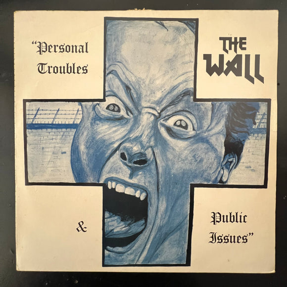 The Wall - Personal Troubles & Public Issues