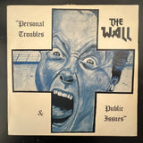 The Wall - Personal Troubles & Public Issues