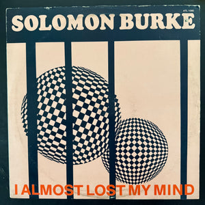 Solomon Burke - I Almost Lost My Mind (SA)