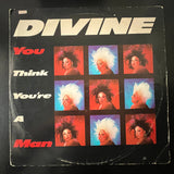 Divine - You Think You're A Man (12" Maxi)