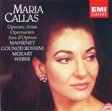 Maria Callas / Massenet*, Gounod*, Rossini*, Mozart*, Weber* – Operatic Arias = Opernarien = Airs D'Opéras