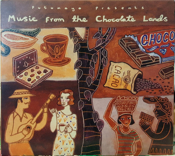 Putumayo - Music From The Chocolate Lands (digipak)