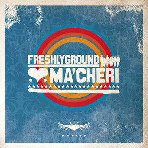 Freshlyground – Ma'Cheri