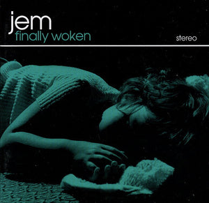 Jem – Finally Woken