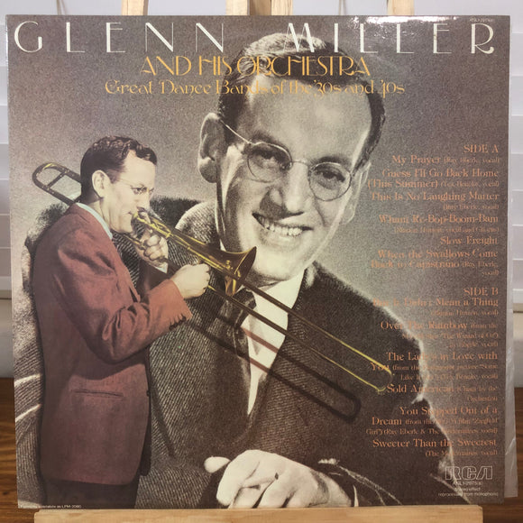 Glenn Miller And His Orchestra - The Great Dance Band of the '30s and '40s