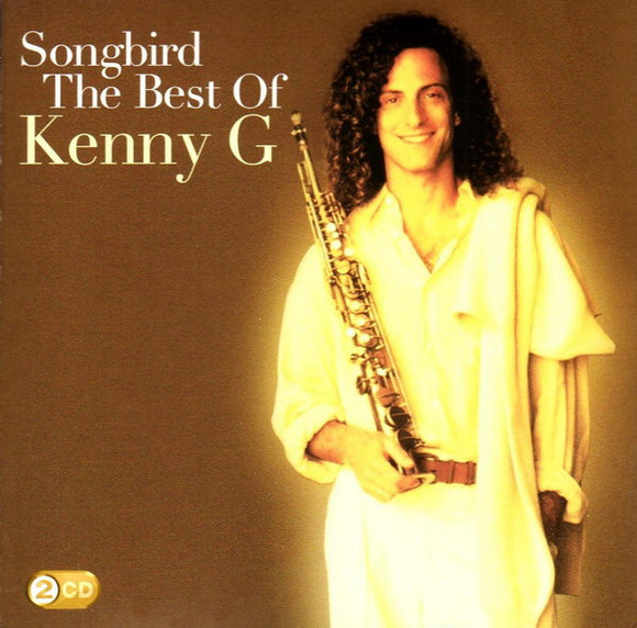 Kenny G - Songbird: The Best Of Kenny G (2xCD)