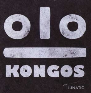 Kongos - Lunatic