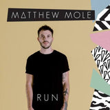 Matthew Mole - Run