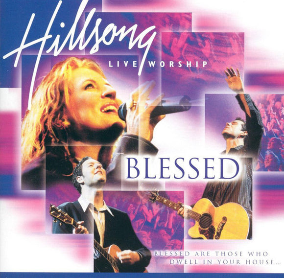 Hillsong Live Worship - Blessed