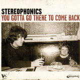 Stereophonics - You Gotta Go There To Come Back (SA)