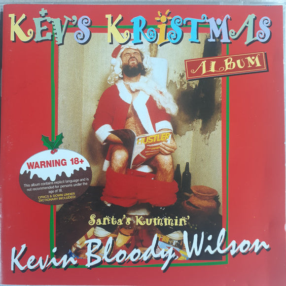 Kevin Bloody Wilson - Kev's Kristmas (SA)