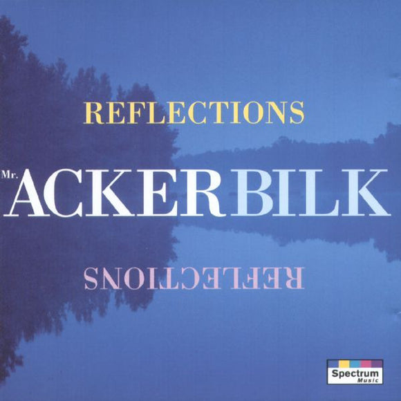 Acker Bilk - Mr Acker Bilk - Reflections