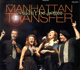The Manhattan Transfer - Couldn't Be Hotter (Sealed)