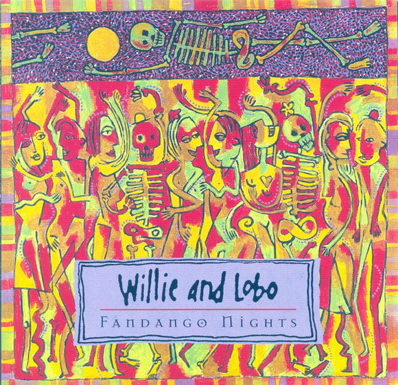 Willie And Lobo - Fandango Nights (SA)