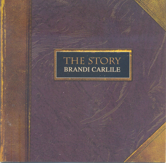 Brandi Carlisle - The Story