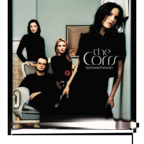 The Corrs - Borrowed Heaven