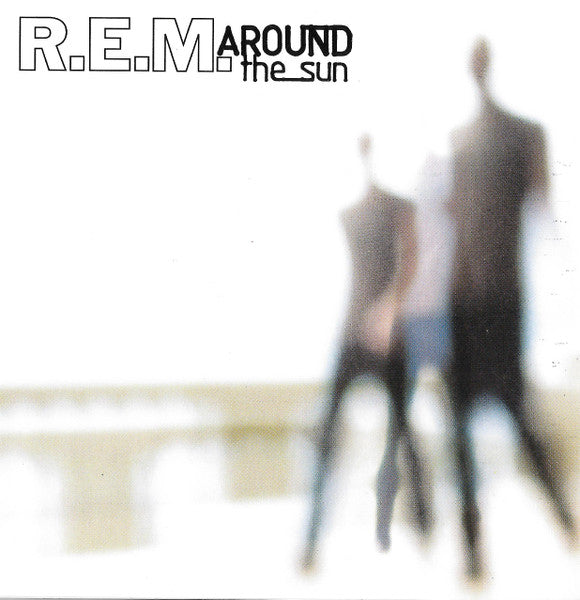 R.E.M. - Around The Sun (SA)