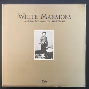 Various - White Mansions: A Tale From the American Civil War 1861-1865 (Gatefold)