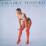 Yaya Bey - Ten Fold