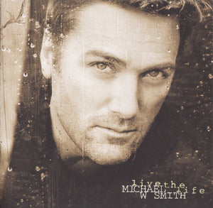 Michael W Smith - Live The Life