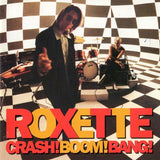 Roxette - Crash! Boom! Bang