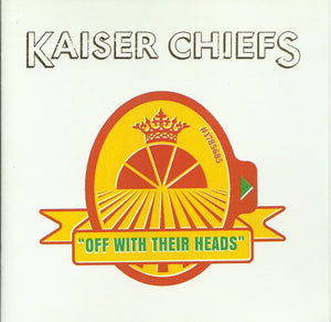 Kaiser Chiefs - Off With Their Heads