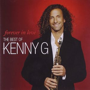 Kenny G - Forever In Love: The Best Of
