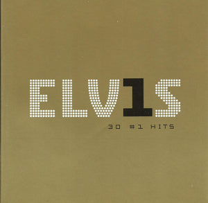 Elvis Presley - ELV1S 30 #! Hits