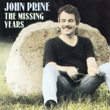 John Prine - The Missing Years (Pre-Order)