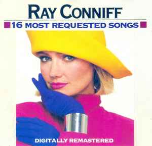 Ray Conniff - 16 Most Requested Songs