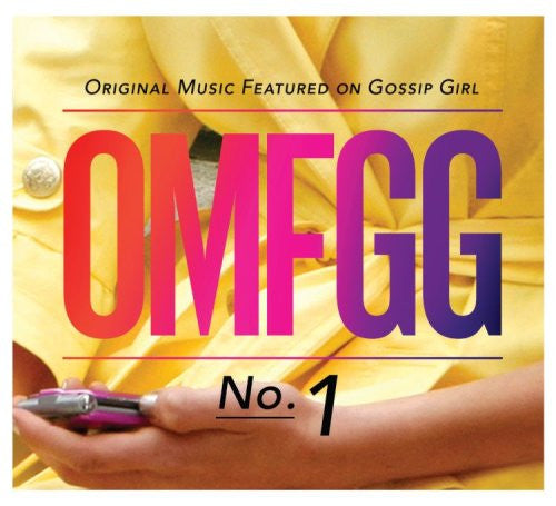 Various - OMFGG No. 1 (original Music Featured On Gossip Girl)