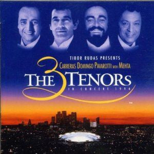 Carreras - Domingo - Pavarotti* With Mehta – The 3 Tenors In Concert 1994