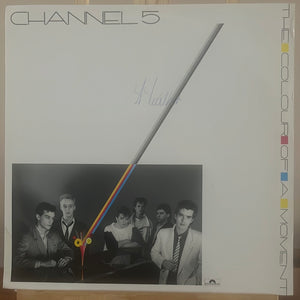 Channel 5 - The Colour Of A Moment