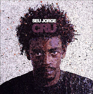 Seu Jorge - Cru