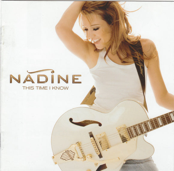 Nadine - This Time I Know