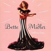 Bette Midler - Bathhouse Betty