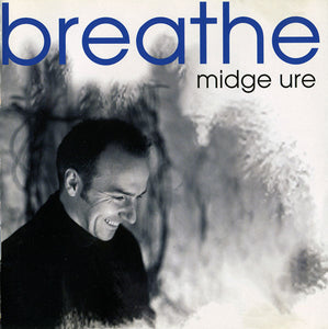 Midge Ure - Breathe