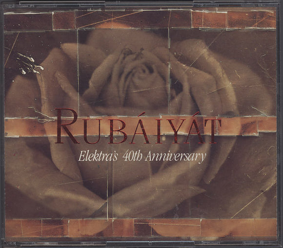 Rubáiyát - Elektra's 40th Anniversary