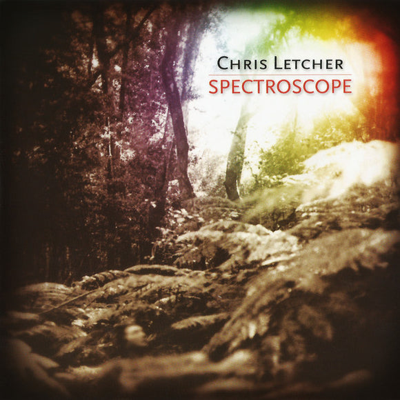 Chris Letcher - Spectroscope