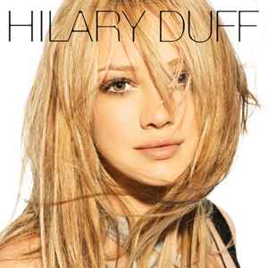 Hilary Duff - Hilary Duff