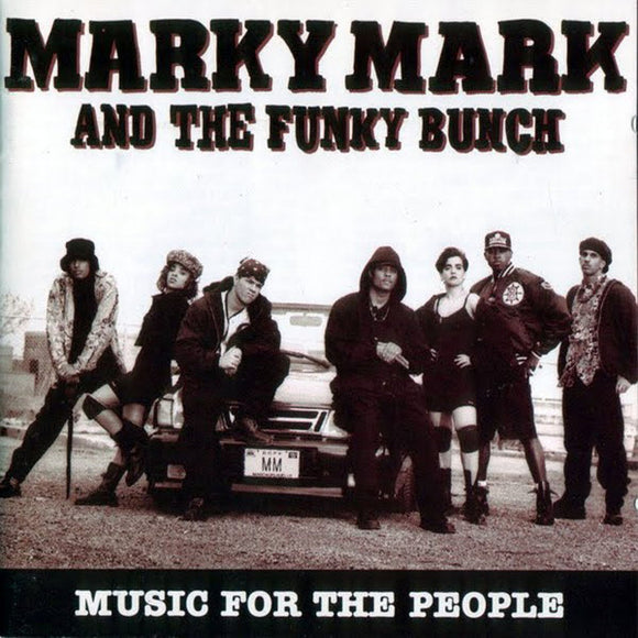 Marky Mark And The Funky Bunch - Music For The People